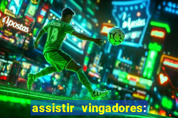 assistir vingadores: ultimato filme completo dublado